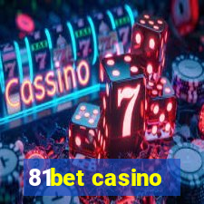 81bet casino